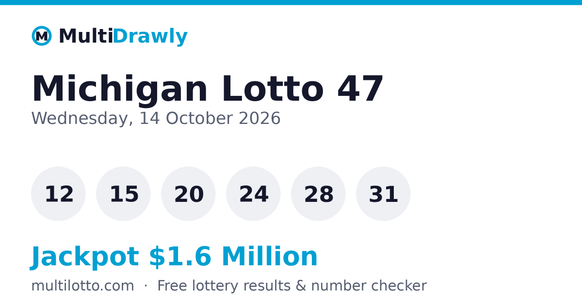 Michigan Lotto 47 Results — 14 October 2026 Winning Numbers | MultiDrawly