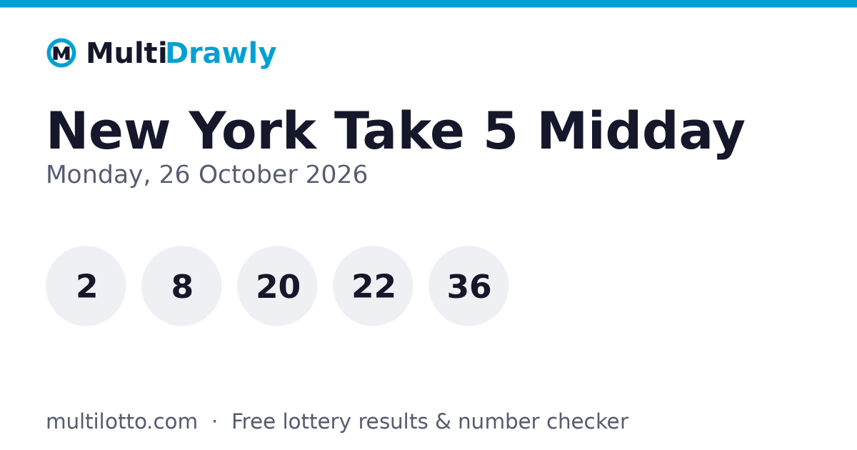 New York Take 5 Midday Results — 26 October 2026 Winning Numbers ...